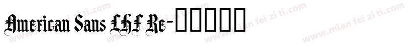 American Sans LHF Re字体转换